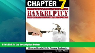 READ FREE FULL  Chapter 7 Bankruptcy: An Essential Guide for Understanding Chapter 7 Bankruptcy