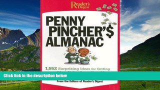 READ FREE FULL  Reader s Digest Pocket Guide: Penny Pincher s Almanac (Reader s Digest Pocket
