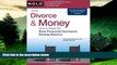 READ FREE FULL  Divorce   Money: How to Make the Best Financial Decisions During Divorce