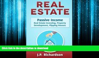 FAVORIT BOOK Real Estate: Passive Income: Real Estate Investing, Property Development, Flipping