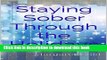 [PDF] Staying Sober Through the Holidays: Enjoy the Season...without falling back into drinking
