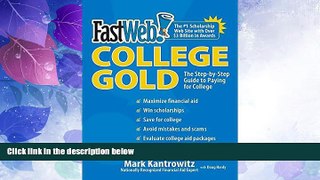 Big Deals  FastWeb College Gold  Best Seller Books Most Wanted