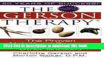 Download The Gerson Therapy: The Proven Nutritional Program for Cancer and Other Illnesses Book