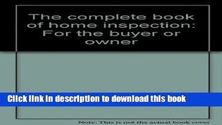 [PDF] The complete book of home inspection: For the buyer or owner E-Book Free