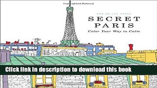 [Best] Secret Paris: Color Your Way to Calm Online Ebook