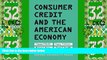 Big Deals  Consumer Credit and the American Economy (Financial Management Association Survey and