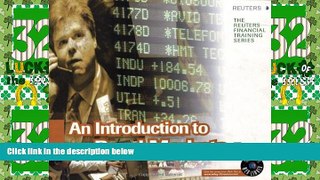 Big Deals  An Introduction to Bond Markets (Reuters Financial Training)  Best Seller Books Most