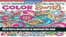 [PDF] Notebook Doodles - Color Swirl: Coloring   Activity Book Book Online
