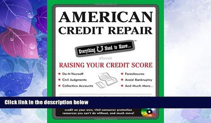 READ FREE FULL  American Credit Repair: Everything U Need to Know About Raising Your Credit Score