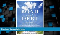 Big Deals  The Road Out of Debt: Bankruptcy and Other Solutions to Your Financial Problems  Best