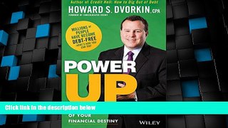 Big Deals  Power Up: Taking Charge of Your Financial Destiny  Best Seller Books Most Wanted