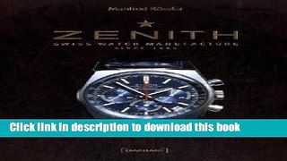 [PDF] Zenith: Swiss Watch Manufacture Since 1865 E-Book Free