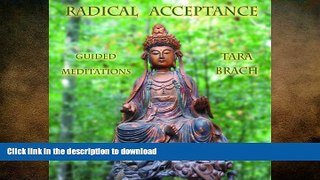 PDF ONLINE Radical Acceptance: Guided Meditations READ PDF BOOKS ONLINE