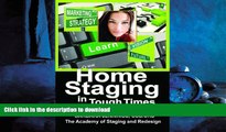 READ THE NEW BOOK Home Staging in Tough Times OR How Home Stagers Can Profit from a Real Estate