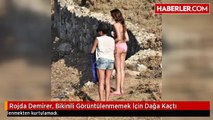 Rojda Demirer, Bikinili Görüntülenmemek İçin Dağa Kaçtı