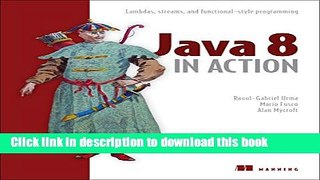 [Popular] E_Books Java 8 in Action: Lambdas, Streams, and functional-style programming Free Online
