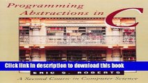 [Popular] E_Books Programming Abstractions in C: A Second Course in Computer Science Full Download