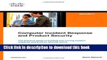 [Popular] Book Computer Incident Response and Product Security Full Online