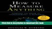 [PDF] How to Measure Anything: Finding the Value of Intangibles in Business E-Book Online