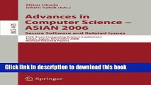 [Popular Books] Advances in Computer Science - ASIAN 2006. Secure Software and Related Issues: