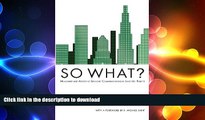 FAVORIT BOOK So What? Measuring and Assessing Strategic Communications in Land Use Politics READ