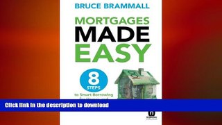 FAVORIT BOOK Mortgages Made Easy: 8 Steps to Smart Borrowing for Homes and Investment Properties