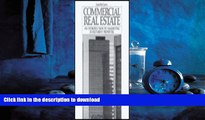 READ PDF Commercial Real Estate: An Introduction to Marketing Investment Properties READ EBOOK