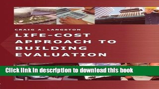 Download Life-Cost Approach to Building Evaluation [Online Books]