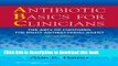 [Popular] E_Books Antibiotic Basics for Clinicians: The ABCs of Choosing the Right Antibacterial