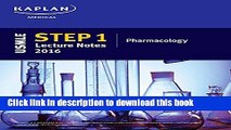 [Popular] E_Books USMLE Step 1 Lecture Notes 2016: Pharmacology (Kaplan Test Prep) Full Online