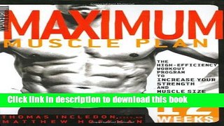 Download Men s Health Maximum Muscle Plan: The High-Efficiency Workout Program to Increase Your