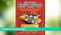 Big Deals  Escaping the Great American Credit Card Trap  Free Full Read Most Wanted