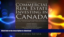 EBOOK ONLINE Commercial Real Estate Investing in Canada: The Complete Reference for Real Estate