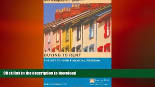 FAVORIT BOOK Buying to Rent: The Key to Your Financial Freedom (Financial Times Series) READ NOW