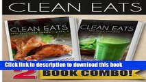 Download  Your Favorite Foods - Part 1 and Raw Food Recipes: 2 Book Combo (Clean Eats)  Online