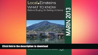 READ THE NEW BOOK Local Einsteins: What to Know Before Buying or Selling a Home in Marin County,