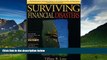 Full [PDF] Downlaod  Surviving Financial Disasters: Bankruptcy, Foreclosure, Eviction, Auto