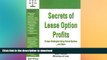 DOWNLOAD Secrets of Lease Option Profits: Unique Strategies Using Virtual Options... and More READ