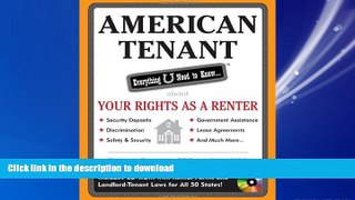 DOWNLOAD American Tenant: Everything U Need to Know About Your Rights as a Renter (Everything You