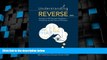 Must Have  Understanding Reverse: Answers to 30 Common Questions - Simplifying the New Reverse