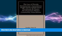 DOWNLOAD The Law of Florida Homeowners  Associations: Single Family Subdivisions Townhouse
