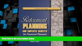 Big Deals  Retirement Planning and Employee Benefits for Financial Planners  Best Seller Books