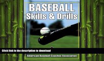 FREE DOWNLOAD  Baseball Skills   Drills  FREE BOOOK ONLINE