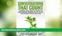 Big Deals  Conversations That Count: A common sense guide to finding the right advisor, growing