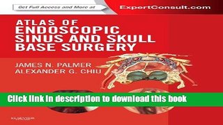 E-Books Atlas of Endoscopic Sinus and Skull Base Surgery: Expert Consult - Online and Print, 1e