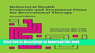 [PDF] Behavioral Health Protocols and Treatment Plans for Recreational Therapy, Second Edition