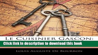 PDF  Le Cuisinier Gascon: Amsterdam, 1740 (French Edition)  Online