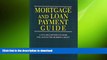 EBOOK ONLINE Mortgage   Loan Payment Guide: A Valuable Reference Book For Anyone Who Borrows Money