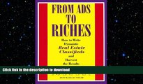 FAVORIT BOOK From Ads to Riches: How to Write Dynamite Real Estate Classifieds and Harvest the