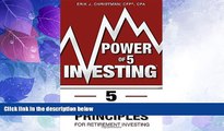 Big Deals  Power of 5 Investing: 5 Powerful Principles For Retirement Investing  Best Seller Books